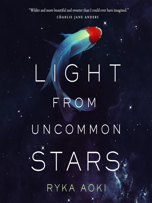 Title details for Light From Uncommon Stars by Ryka Aoki - Wait list